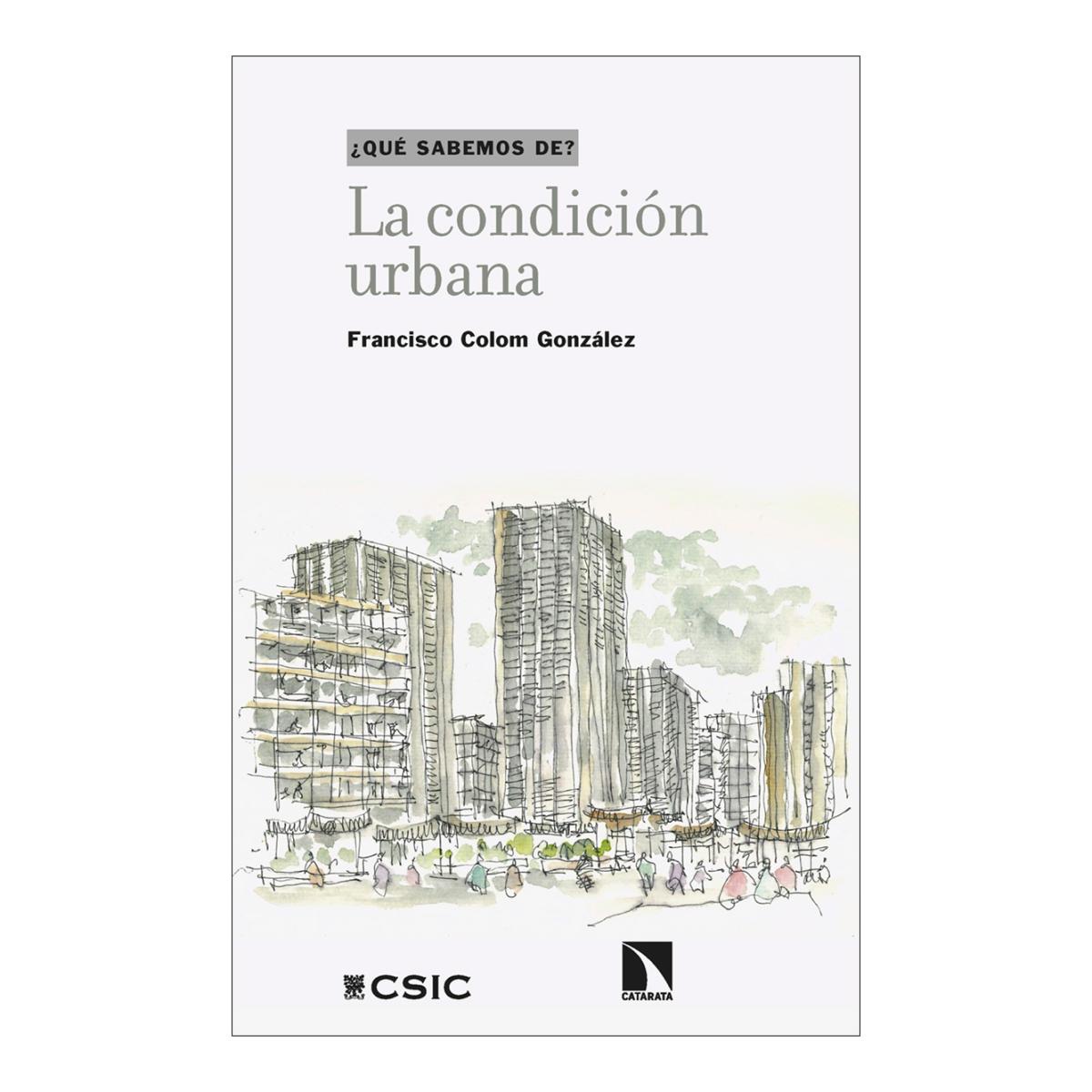 Imagen 0 de La condición urbana (Tapa blanda)