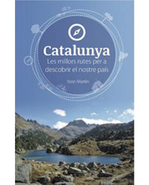 Catalunya Les Millors Rutes Per Descobrir El Nostr 1