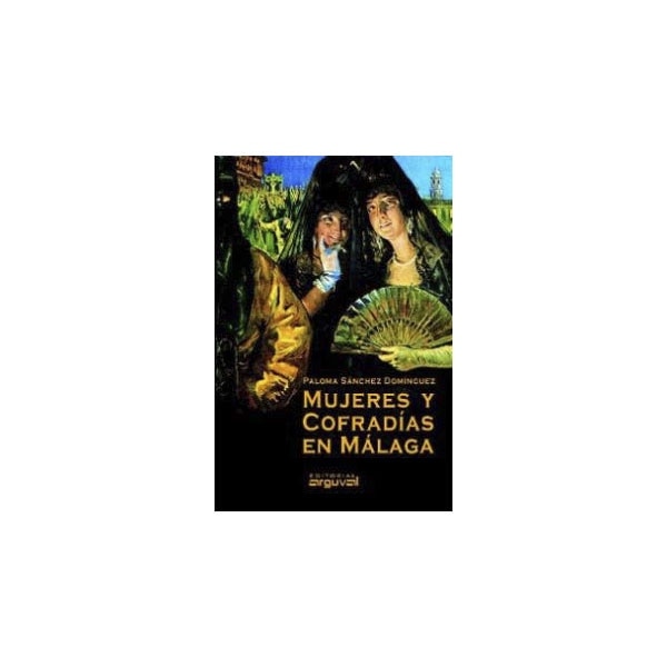 Mujeres y cofradias en malaga 1