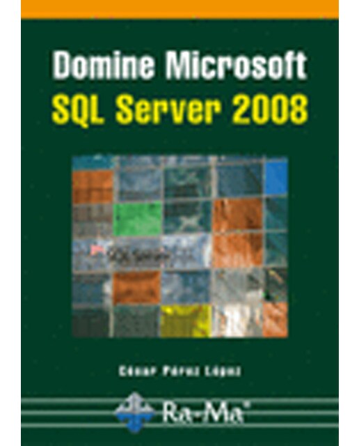 Domine Microsoft SQL Server 2008 (Capa mole) 1