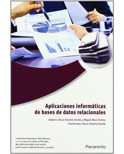 Aplicaciones informáticas de bases de datos relacionales. Microsoft Access 2007 (Capa mole) 1