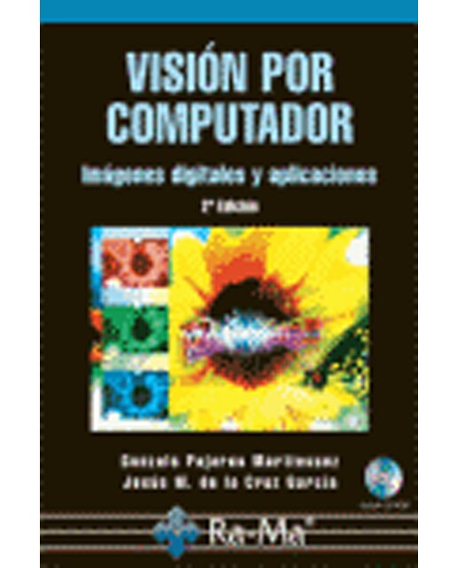Visión por computador. Imágenes Digitales y Aplicaciones. 2ª Edición (Capa mole) 1