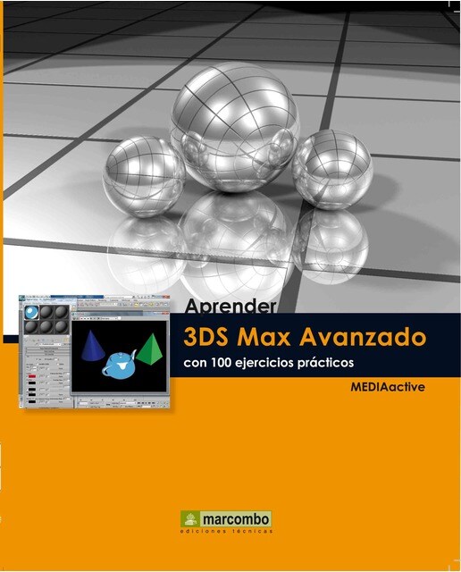 Aprender 3DS Max 2010 Avanzado con 100 ejercicios prácticos (Capa mole) 1