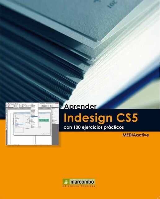 Aprender Indesign CS5 con 100 ejercicios prácticos (Capa mole) 1