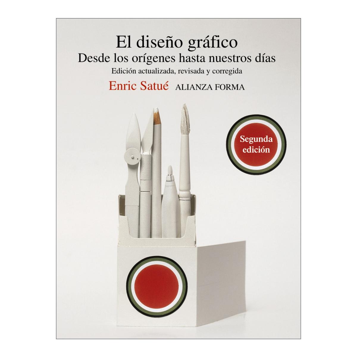 El diseño gráfico: Desde los orígenes hasta nuestros días (Capa mole com abas) 1