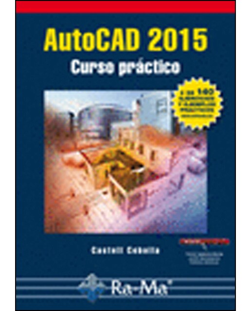 Autocad 2015. Curso práctico.