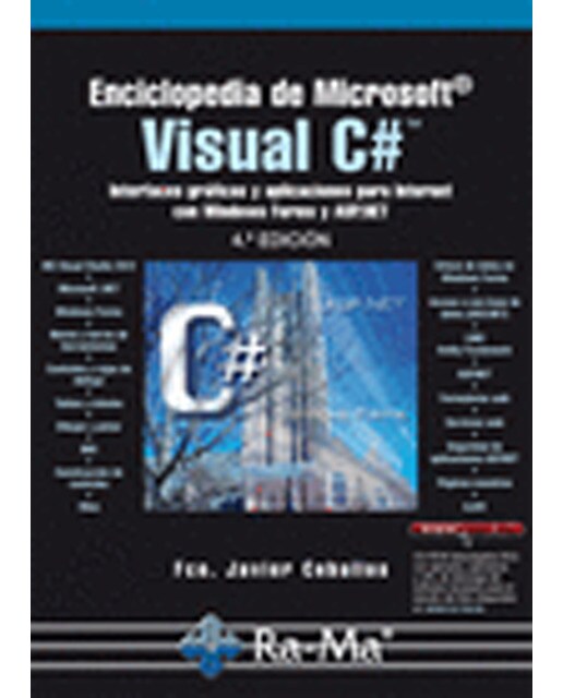 Imagem 0 de Enciclopedia de Microsoft Visual C#. Interfaces gráficas y aplicaciones para Internet con Windows Forms y ASP.NET. 4ª Ed. (Capa mole)