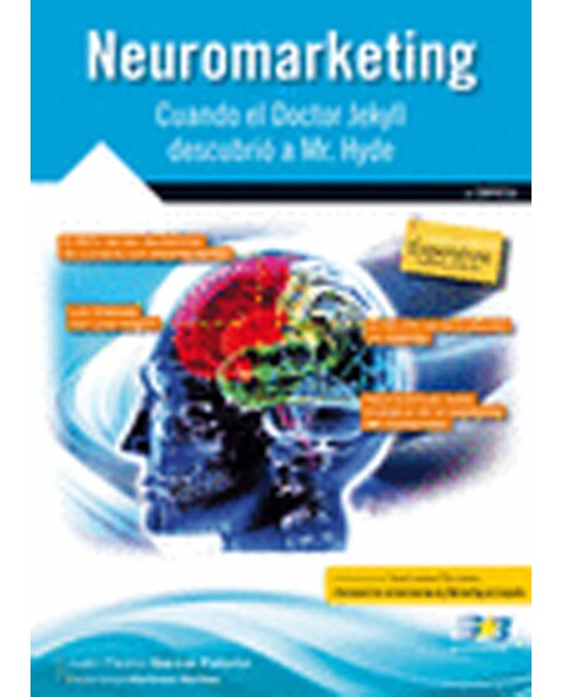 Neuromarketing:Cando El Doctor Jekyll Descubrió A 1