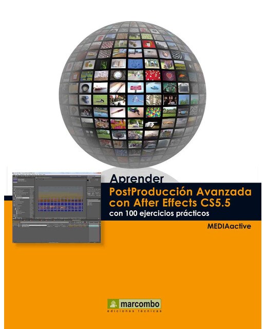 Aprender Postproducción Avanzada con After Effects con 100 ejercicios prácticos (Capa mole) 1
