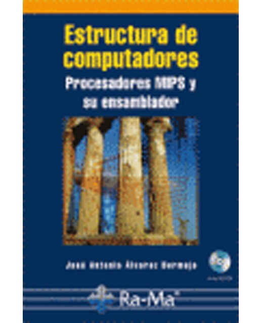 Estructura de computadores. Procesadores MIPS y su ensamblador (Capa mole) 1