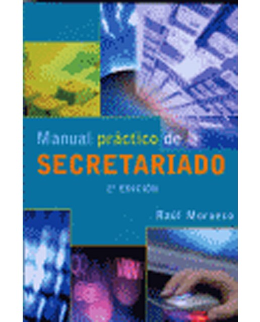 Manual Práctico de Secretariado. 2ª Edición. (Capa mole) 1