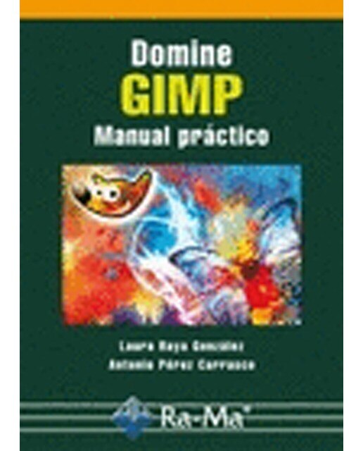 Domine GIMP. Manual práctico (Capa mole) 1