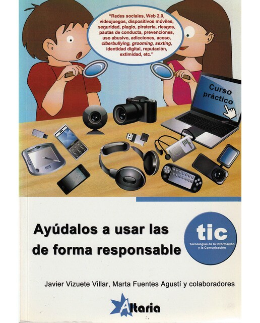 Imagem 0 de Ayúdalos a usar las TIC de forma responsable. Tecnologías de la información y la comunicación (Capa mole com abas)