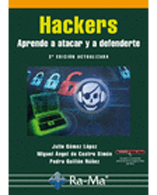Hackers. Aprende a atacar y defenderte. 2ª edición actualizada(Tapa blanda) 1