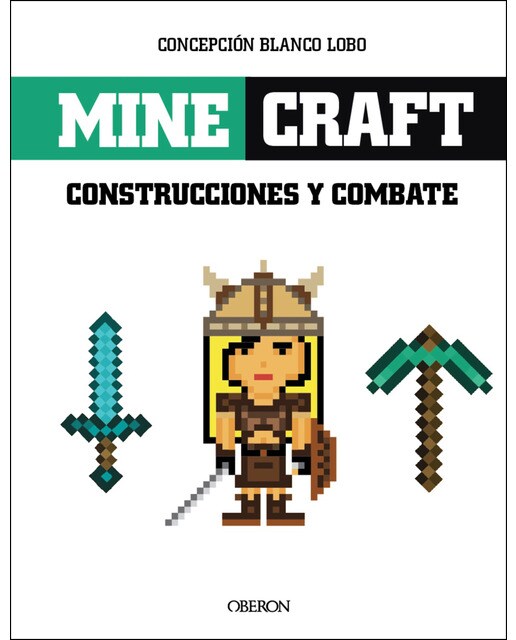 Minecraft. Construcciones y Combates (Capa mole) 1