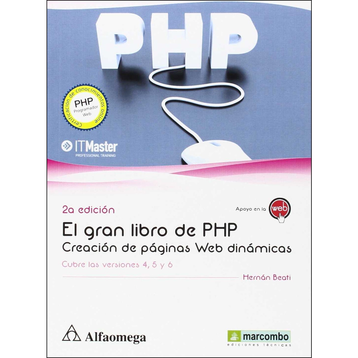 El Gran Libro De Php. Creación De Páginas Web Diná 1