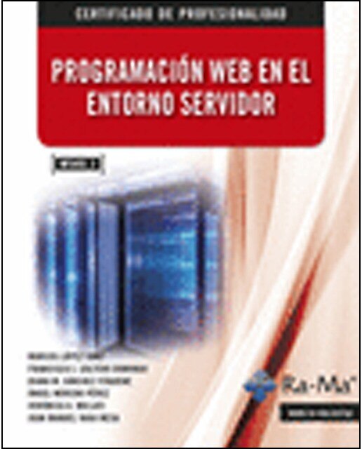 Programación web en el entorno servidor. (mf0492_3)(Tapa blanda) 1