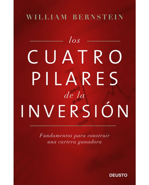 Los cuatro pilares de la inversión: Fundamentos para construir una cartera ganadora (Capa mole com abas) 1