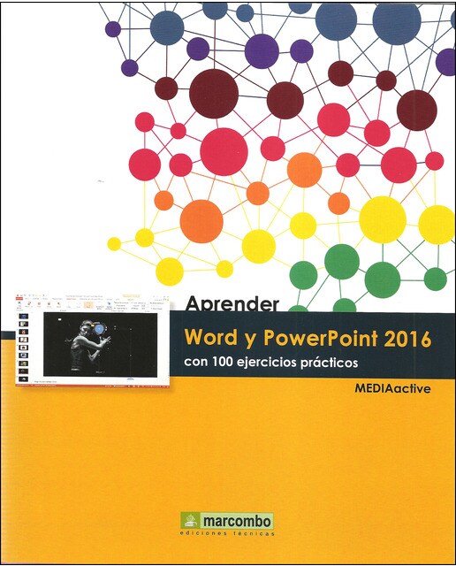 Aprender Word y PowerPoint 2016 con 100 ejercicios prácticos (Capa mole) 1