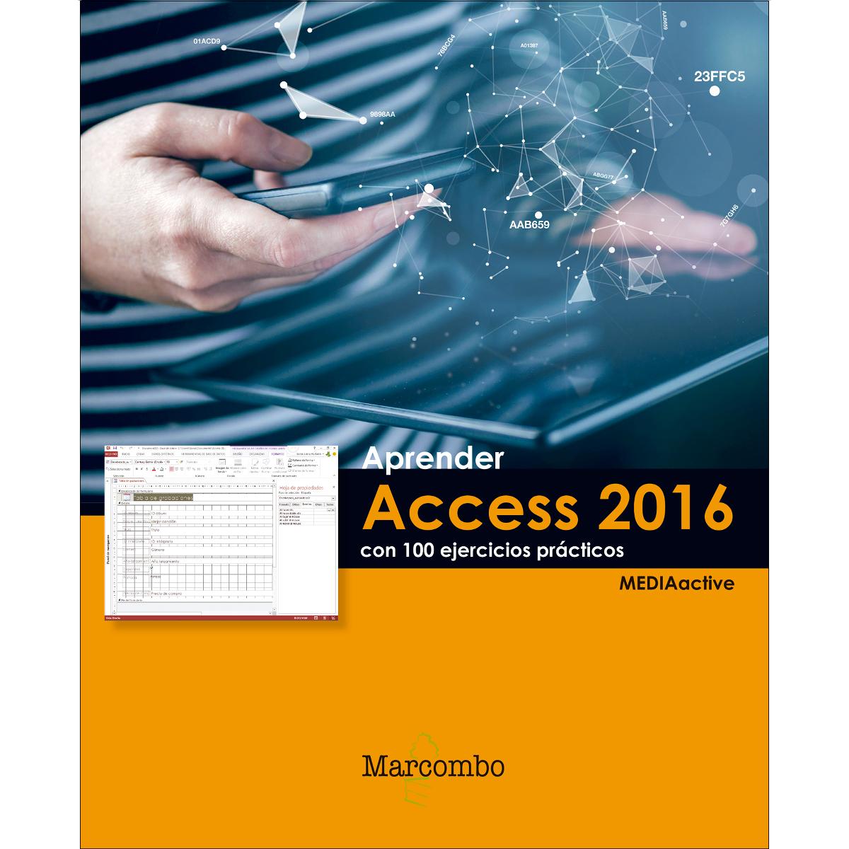 Aprender Access 2016 con 100 ejercicios prácticos (Capa mole) 1