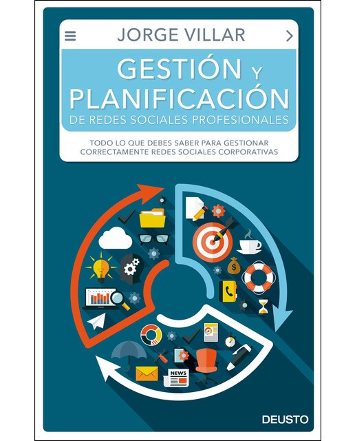 Gestión y planificación de redes sociales profesionales: Todo lo que debes saber para gestionar correctamente redes sociales cor (Capa mole com abas) 1