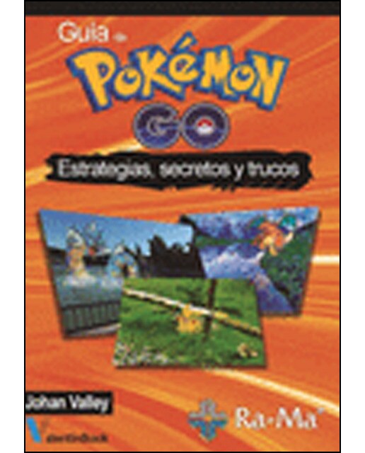 Guía De Pokémon Go Estrategias. Secretos Y Trucos 1