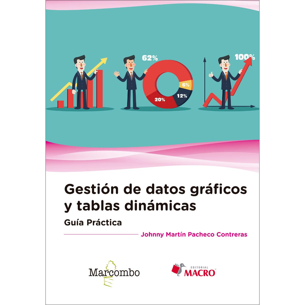 Imagem 0 de Guía práctica. Gestión de datos gráficos y tablas dinámicas(Tapa blanda)