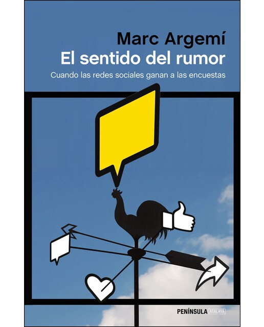El sentido del rumor: Cuando las redes sociales ganan a las encuestras (Capa mole com abas) 1