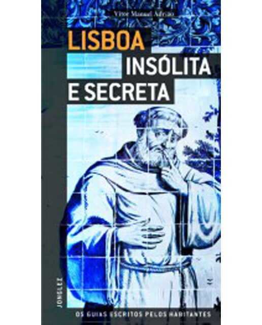 Lisboa Insólita E Secreta 1