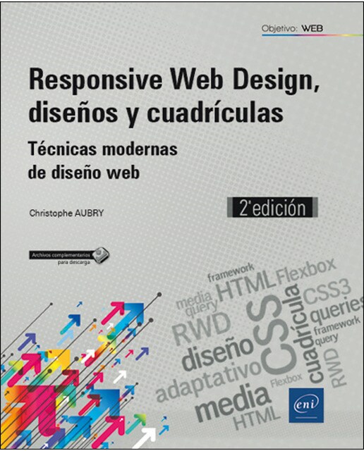 Responsive Web Design, diseños y cuadrículas: Técnicas modernas de diseño web 1