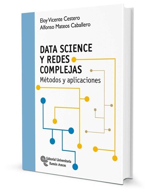 Imagem 0 de Data science y redes complejas: Métodos y aplicaciones(Tapa blanda)