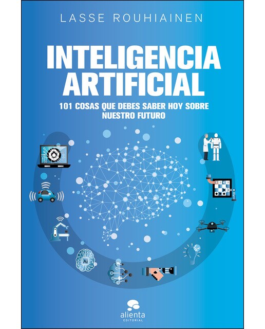 Inteligencia artificial: 101 cosas que debes saber hoy sobre nuestro futuro (Capa mole com abas) 1