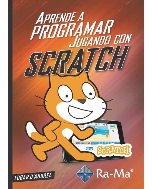 SCRATCH Aprende a programar jugando (Capa mole) 1