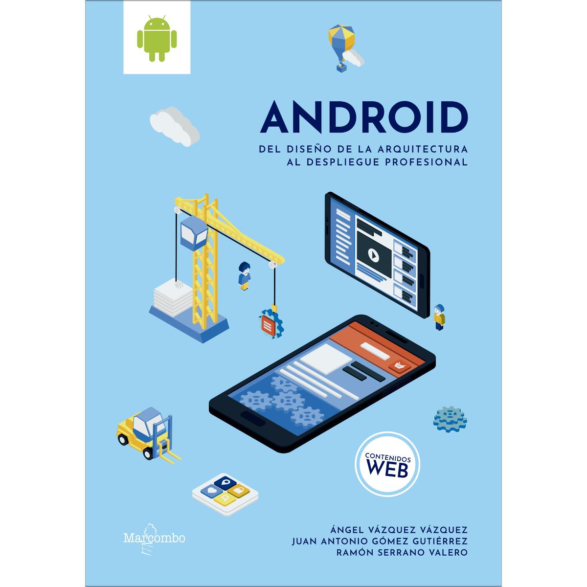 Android: del diseño de la arquitectura al despliegue profesional(Tapa blanda) 1