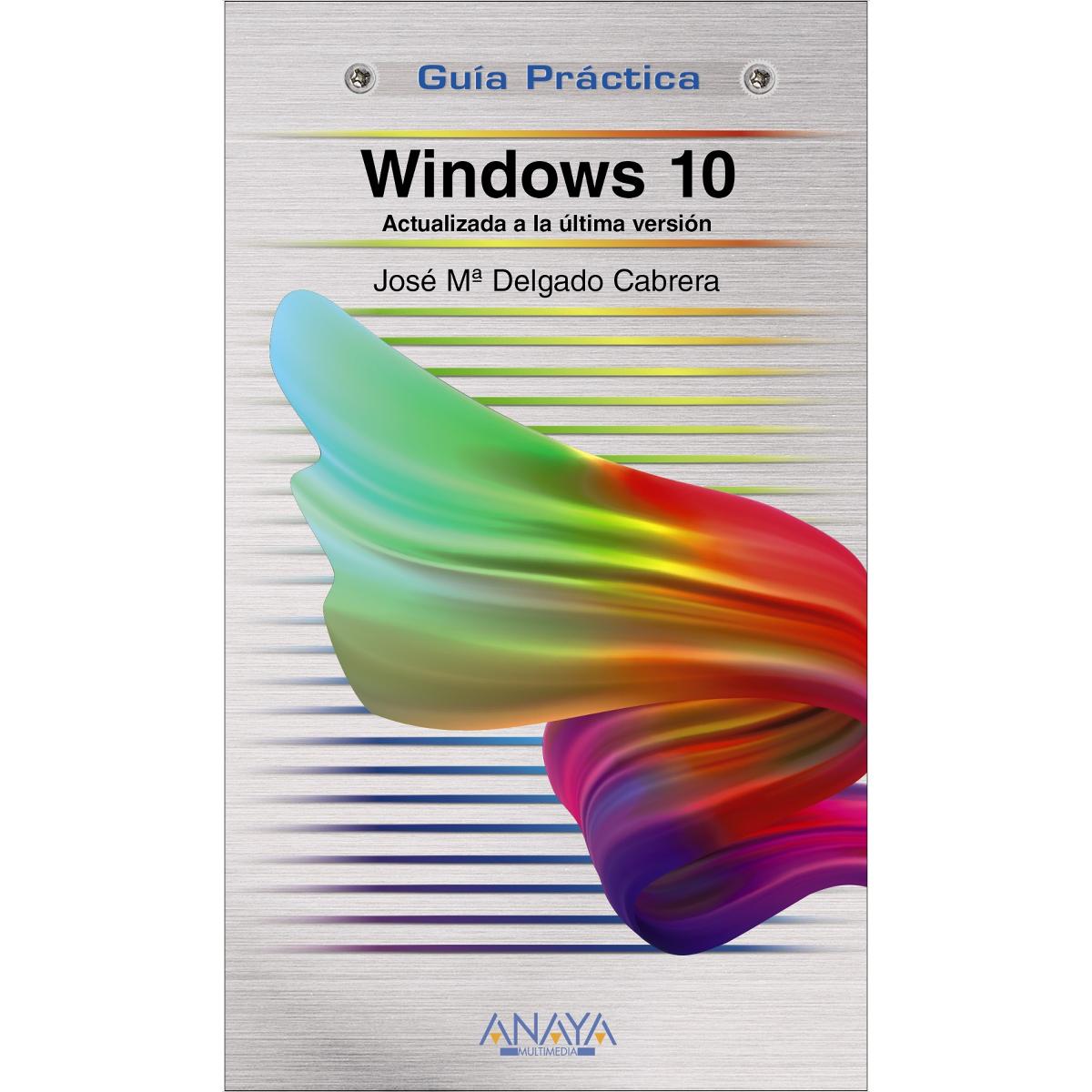 Windows 10: Actualizada a la última versión(Tapa blanda) 1