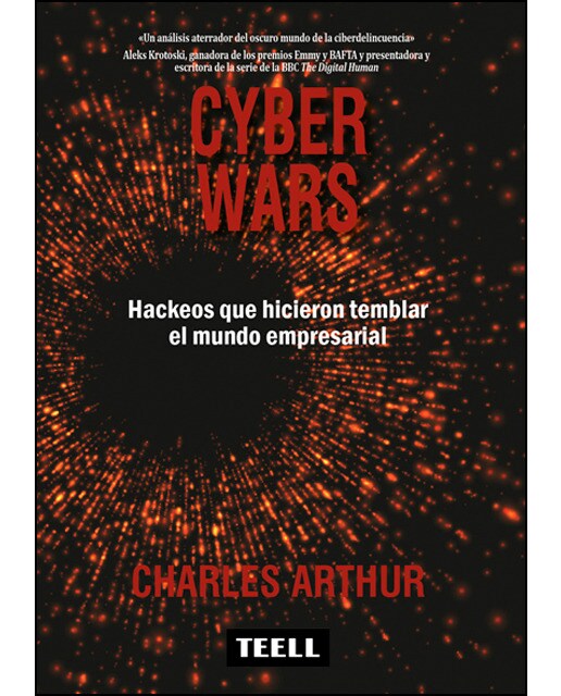 Cyber wars: Hackeos que hicieron temblar  el mundo empresarial(Tapa blanda) 1