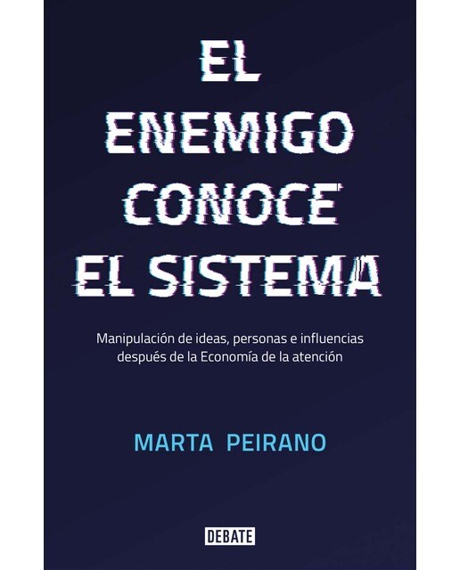 Imagem 0 de El enemigo conoce el sistema: Manipulación de ideas, personas e influencias después de la economía de la atención(Tapa blanda)