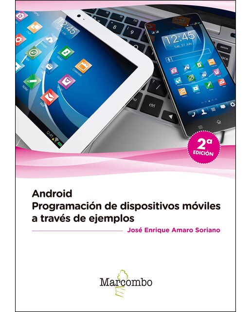 Android: programación de dispositivos móviles a través de ejemplos(Tapa blanda) 1