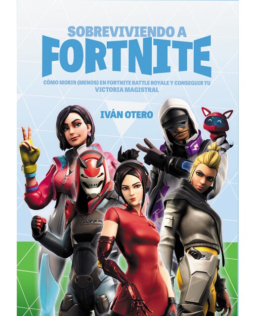 Sobreviviendo a fortnite(Tapa dura) 1