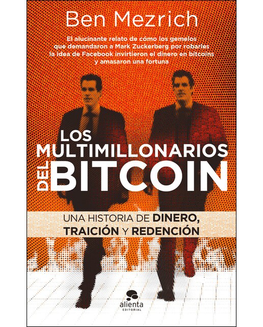 Los multimillonarios del bitcoin: Una historia de dinero, traición y redención (Capa mole com abas) 1