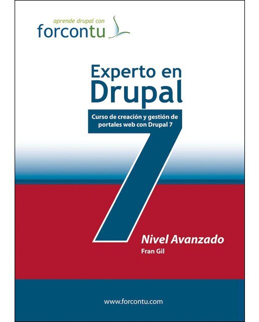 Experto En Drupal 7. Nivel Avanzado 1
