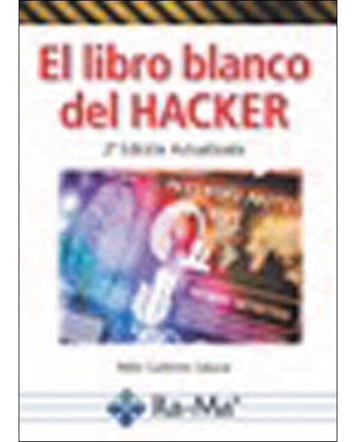 El libro blanco del HACKER (Capa mole) 1