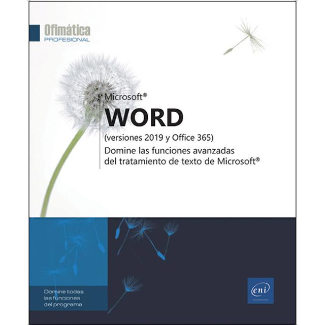 Word (versiones 2019 y Office 365): Domine las funciones avanzadas del tratamiento de texto con Microsoft 1