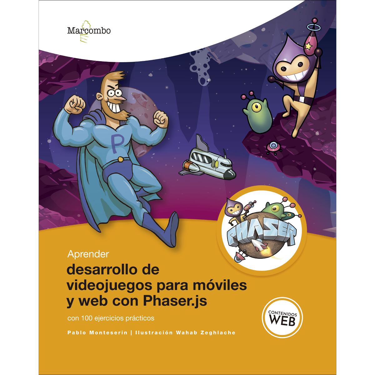 Aprender desarrollo de videojuegos para móviles y web con Phaser.js con 100 ejercicios prácticos (Capa mole) 1