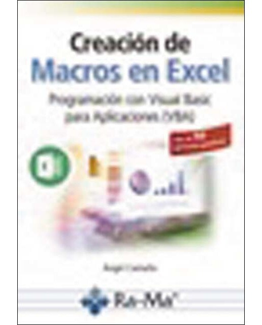Creación de Macros en Excel Programación con Visual basic para Aplicaciones (VBA) (Capa mole) 1