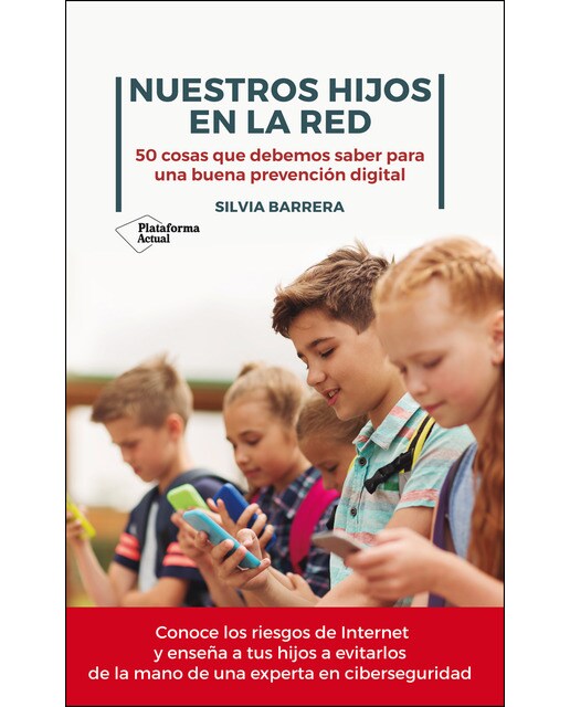 Nuestros hijos en la red: 50 cosas que debemos saber para una buena prevención digital (Capa mole com abas) 1