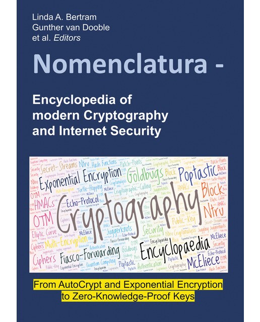 Nomenclatura - Encyclopedia of modern Cryptography and Internet Security: From AutoCrypt and Exponential Encryption to Zero-Knowledge-Pro (Capa mole) 1