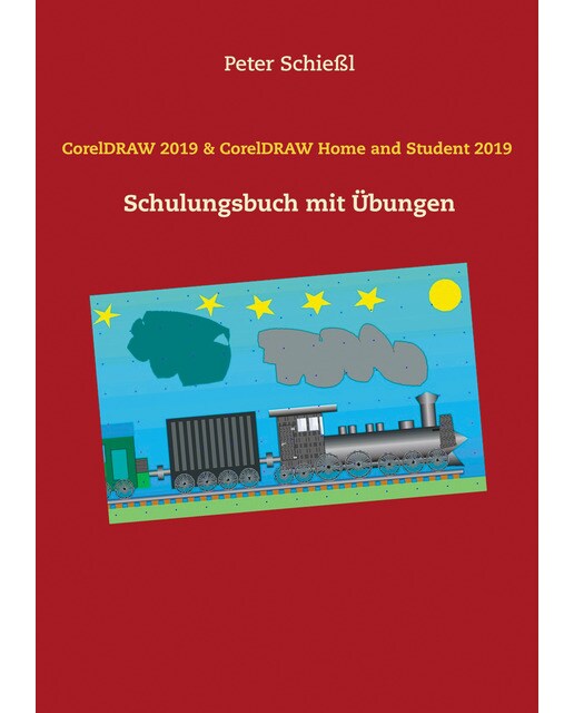 CorelDRAW 2019 & CorelDRAW Home and Student Suite 2019: Schulungsbuch mit Übungen (Capa mole) 1