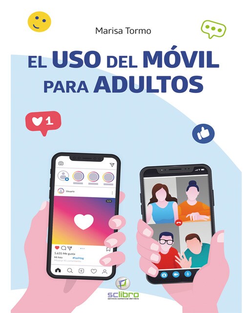Imagem 0 de El uso del móvil para adultos(Tapa blanda)