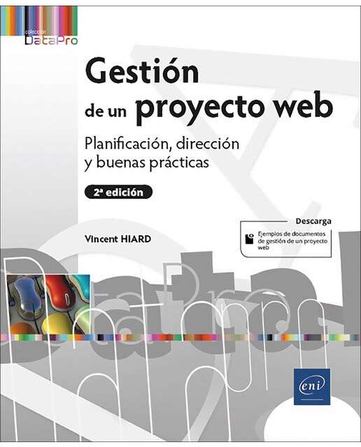 Gestión de un proyecto web: Planificación, dirección y buenas prácticas 1